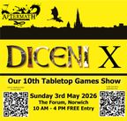 A bright yellow poster announces the 10th Diceni Tabletop Games Show, featuring bold black text that reads "DICENI X" at the top. Below, details include the date, "Sunday 3rd May 2026," and the location, "The Forum, Norwich," with event hours from 10 AM to 4 PM and a note that entry is free. The design includes a silhouette of a dragon and other fantasy elements, along with a QR code for additional information.