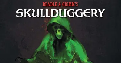 Green-robed skeleton looms over two armed figures; text "SKULLDUGGERY" above.