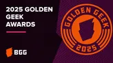 The image features the text "2025 GOLDEN GEEK AWARDS" prominently displayed in bold white letters against a dark purple background. Below the title, a pink horizontal line separates it from the logo of BoardGameGeek (BGG), which is shown in white and orange. The overall design is modern and vibrant, reflecting the excitement of the awards event.
