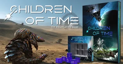 Children of Time: The Roleplaying Game, book covers, dice, and a desert scene with a creature and a dome.