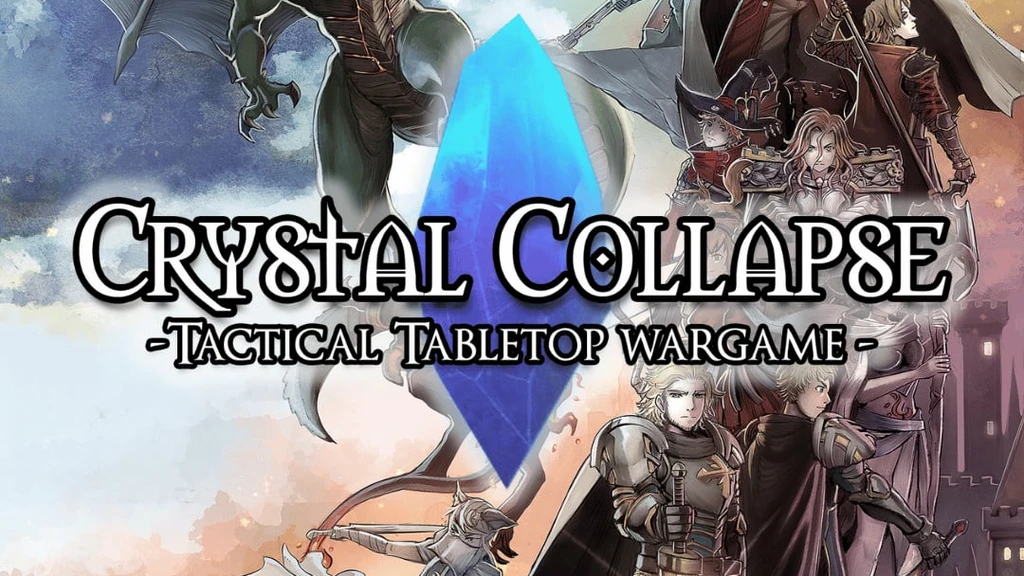 A dynamic illustration features a large blue crystal at the center, surrounded by various anime-style heroes and a menacing dragon. The heroes, dressed in intricate armor and clothing, display a range of expressions and poses, suggesting action and strategy. The background includes a castle and a dramatic sky, enhancing the fantasy theme of the tactical tabletop wargame "Crystal Collapse."