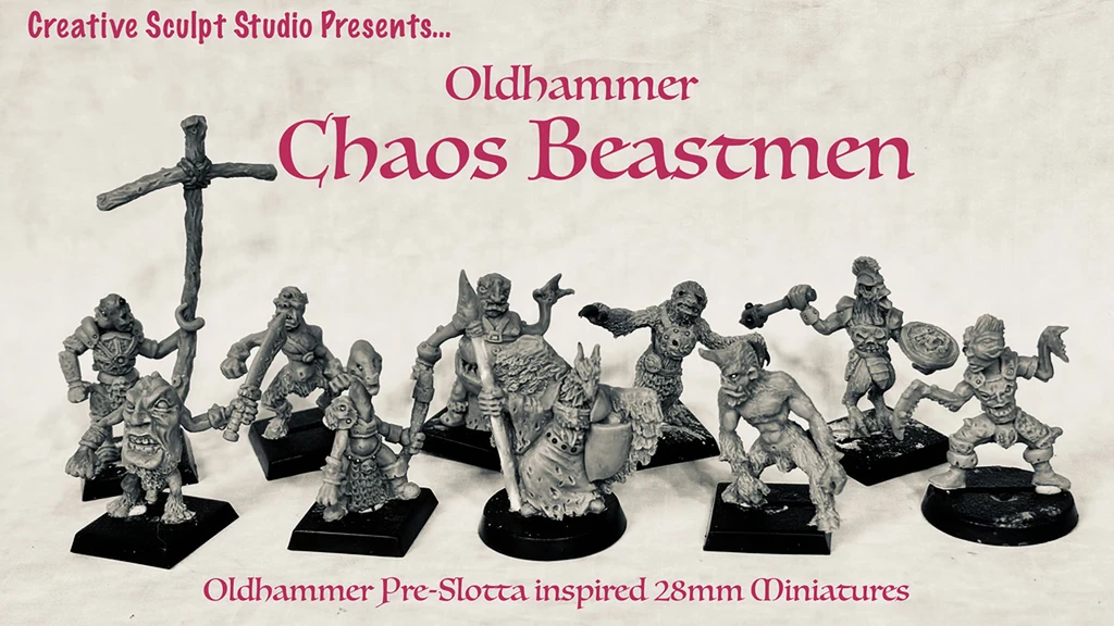A collection of ten hand-sculpted, 28mm scale Chaos Beastmen miniatures is displayed prominently, showcasing a variety of dynamic and expressive designs. Each figure features unique characteristics, such as exaggerated limbs and distinct facial expressions, reflecting an Oldhammer aesthetic. The background includes stylized text announcing "Oldhammer Chaos Beastmen" and "Oldhammer Pre-Slotta inspired 28mm Miniatures," emphasizing the campaign's theme.