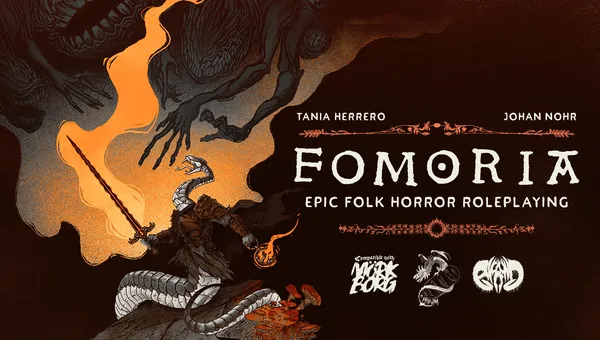 A dark and atmospheric graphic features the title "Fomoria: Epic Folk Horror Roleplaying" prominently in the center, with the names Tania Herrero and Johan Nohr displayed above and below, respectively. The background is rich with deep, shadowy colors, depicting eerie, fantastical elements such as twisted figures and abstract shapes that evoke a sense of unease. Icons representing compatibility with Mork Borg and other games are positioned at the bottom, enhancing the thematic connection to the folk horror genre.