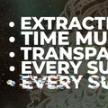A dark, cosmic-themed background features a series of bullet points in bold white text, listing concepts such as "EXTRACTCA," "TIME MUTE," "TRANSPARENCY," and "EVERY S." The text appears slightly distorted, adding to the eerie atmosphere. The backdrop includes abstract, swirling patterns and hints of stars, enhancing the space horror theme.