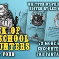 A detailed illustration features a bear-like creature at the top, surrounded by various fantasy-themed cards displaying encounter descriptions. The cards include titles such as "An Undead Eye Tyrant" and "ID3 Extraplanar Terrors," showcasing unique monsters and scenarios for tabletop RPGs. The text prominently states "Deck of Old-School Encounters Set Four" and highlights that this set includes 72 new random encounter cards for fantasy role-playing games.