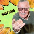 A man with gray hair and sunglasses points directly at the viewer, wearing a gray sweater over a collared shirt. The background features a vibrant comic-style explosion in bright yellow and green, with the text "'NUFF SAID" prominently displayed. The overall composition conveys a dynamic and enthusiastic tone, reminiscent of classic comic book art.