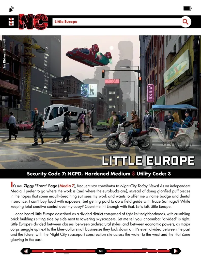 A bustling urban scene from the "Little Europe" district of Night City features a diverse group of characters interacting on a busy street. In the foreground, a man on a motorcycle and a person in a rickshaw navigate through pedestrians, while a futuristic vehicle hovers above. The background showcases tall buildings adorned with neon signs, including one for "REDCA," and a soft, dusky sky adds to the cyberpunk atmosphere. The text at the bottom identifies the district and includes a brief introduction from a character named Ziggy "Front" Page.