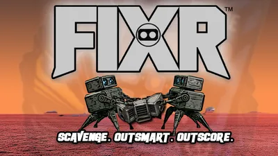 FIXR logo with two four-legged robots on a red-orange background, text "CAVENGE. OUTSMART. OUTSCOR"