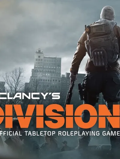 A lone figure stands in a desolate urban landscape, wearing tactical gear and a backpack, with a gun slung over their shoulder. The background features a city skyline shrouded in a grayish haze, with tall buildings partially obscured by bare trees. The title "TOM CLANCY'S THE DIVISION" is prominently displayed at the top, with "THE OFFICIAL TABLETOP ROLEPLAYING GAME" beneath it in bold orange letters.