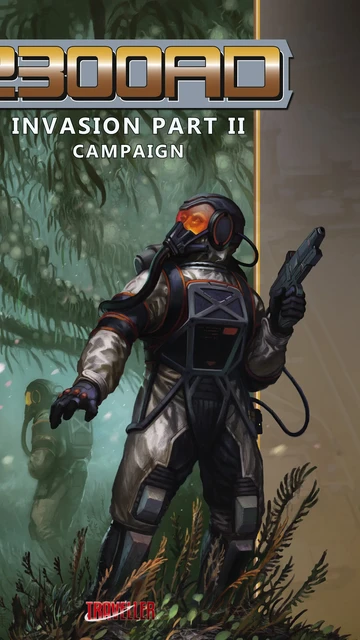 A futuristic cover illustration for "2300AD: Invasion Part II" features a humanoid figure in a high-tech spacesuit, complete with a helmet and orange-tinted visor, standing in a dense, alien environment filled with green foliage. The character is holding a weapon and appears to be surveying the surroundings, suggesting a sense of tension or readiness. The title "2300AD" is prominently displayed at the top, with "INVASION PART II" and "CAMPAIGN" below it, set against a contrasting background that enhances the sci-fi theme.