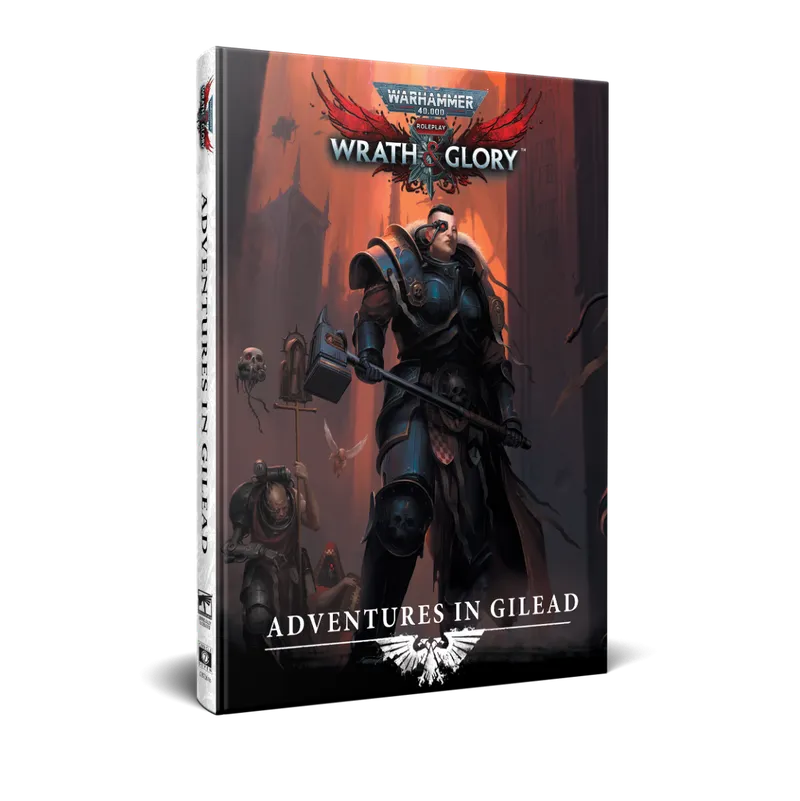 A physical book titled "Adventures in Gilead" for Warhammer 40,000 Roleplay: Wrath & Glory is prominently displayed, featuring a striking cover illustration. The cover depicts a heavily armored character wielding a large hammer, standing in a dark, ominous environment filled with shadowy figures and gothic architecture. The title and logo are clearly visible at the top, with the subtitle "Adventures in Gilead" featured prominently at the bottom.