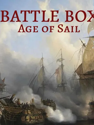 A dramatic scene depicts several sailing ships engaged in battle, with smoke billowing from cannons and the ocean waves churning around them. The ships, featuring billowing sails and intricate rigging, are set against a backdrop of a cloudy sky, enhancing the sense of action and tension. The title "BATTLE BOX Age of Sail" is prominently displayed at the top in bold red letters, indicating the game's theme.