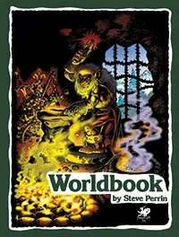 A bearded figure with a red mohawk and a focused expression works over a glowing yellow cauldron, surrounded by smoke and flames. Behind him, a large arched window with a dark, intricate design shows a faint blue sky. The text "Worldbook by Steve Perrin" is visible at the bottom.
