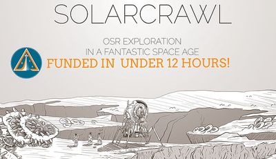 The image features a stylized illustration for the Solarcrawl RPG, showcasing a barren, alien landscape with rocky terrain and unusual, organic structures resembling large, spiraled shells. In the foreground, three astronauts in space suits are depicted near a spacecraft that has landed on the surface, while a large, mechanical structure looms in the background. The title "SOLARCRAWL" is prominently displayed at the top, accompanied by the text "OSR Exploration in a Fantastic Space Age" and a note indicating it was "FUNDED IN UNDER 12 HOURS!" in bold orange lettering. A blue emblem with a triangular symbol is also present, adding to the sci-fi theme.