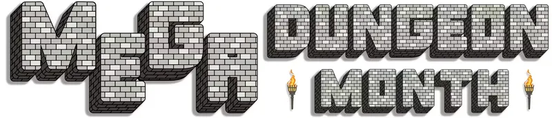 Bold, blocky text spells out "MEGA DUNGEON MONTH" in a stone brick style, evoking a dungeon-like atmosphere. A stylized torch with a flame is positioned to the right of the text, adding to the adventurous theme. The overall design is eye-catching and fits the tabletop gaming aesthetic, suggesting a focus on dungeon crawling and RPG content.