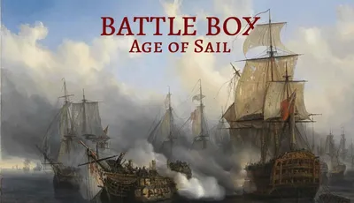 A dramatic scene depicts several sailing ships engaged in battle, with smoke billowing from cannons and the ocean waves churning around them. The ships, featuring billowing sails and intricate rigging, are set against a backdrop of a cloudy sky, enhancing the sense of action and tension. The title "BATTLE BOX Age of Sail" is prominently displayed at the top in bold red letters, indicating the game's theme.