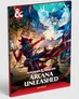 Book cover for "Dungeons & Dragons Arcana Unleashed Map Pack". A horned figure in dynamic pose, wearing armor and holding an open book, stands in the foreground. Behind them, a winged figure with flowing hair and glowing blue wings hovers above a grand, ornate hall with arched windows and columns. The title "Dungeons & Dragons Arcana Unleashed" is prominently displayed in white text, with "Map Pack" in smaller text below. The top left corner features the Dungeons & Dragons logo.