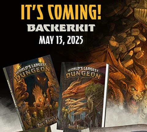 A dramatic illustration features a fierce dragon with large, menacing horns and an open mouth, set against a backdrop of a dark, rocky dungeon. In the foreground, two books titled "World's Largest Dungeon" are displayed, alongside an open book revealing intricate artwork. The text at the top announces the upcoming release date of May 13, 2025, and emphasizes the campaign's return through BackerKit.