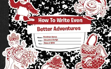 Composition notebook cover with red doodles, title "How To Write Even Better Adventures", and name/year fields.