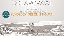 The image features a stylized illustration for the Solarcrawl RPG, showcasing a barren, alien landscape with rocky terrain and unusual, organic structures resembling large, spiraled shells. In the foreground, three astronauts in space suits are depicted near a spacecraft that has landed on the surface, while a large, mechanical structure looms in the background. The title "SOLARCRAWL" is prominently displayed at the top, accompanied by the text "OSR Exploration in a Fantastic Space Age" and a note indicating it was "FUNDED IN UNDER 12 HOURS!" in bold orange lettering. A blue emblem with a triangular symbol is also present, adding to the sci-fi theme.