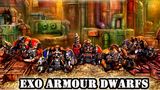 A group of five EXO armour dwarves stands prominently against a detailed industrial backdrop, showcasing a mix of sci-fi power armour and steam-driven, Victoriana style carapace. Each dwarf is uniquely posed and equipped with various weapons, including a drill and firearms, highlighting their distinct designs. The text "EXO ARMOUR DWARFS" is boldly displayed at the bottom of the image.