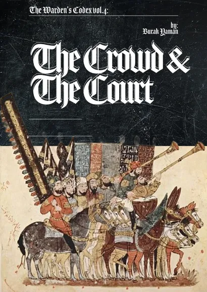 A medieval-style illustration of a group of people on horseback, some holding musical instruments including a large golden harp, a trumpet, and a drum. They are dressed in colorful, ornate clothing and armor. The background features a patterned wall with geometric designs. Above the illustration, the text "The Crowd & The Court" is displayed in a large, white, gothic font on a dark background.