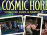 The image features the title "COSMIC HORROR" prominently at the top, with the subtitle "Supernatural Horror in Miniature" below it. Surrounding the title are several vintage-style photographs depicting scenes from the game: a group of characters, including men in suits and a woman in a blue dress, stand near a classic car, while monstrous entities loom in the background. The overall color scheme is dark and atmospheric, evoking a sense of mystery and horror typical of the 1930s Cthulhu Mythos.
