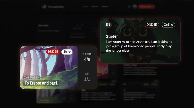 A digital interface showcases the Groupfinder platform, featuring two main sections. On the left, a campaign card titled "To Erebor and back" displays a fantasy landscape with trees, indicating it is for Dungeons & Dragons 5th Edition (DND5E) and has space for two more players. On the right, a player profile named "Strider" describes their character as Aragorn, seeking a group and specifying a preference for the ranger class. The background is dark, emphasizing the colorful elements of the campaign and player details.