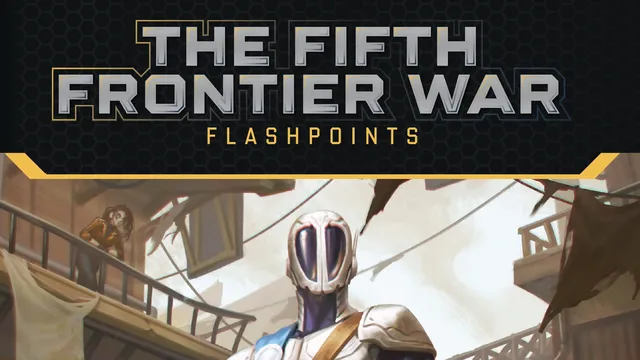 The Fifth Frontier War Flashpoints with the head and shoulders of a Zhondani soldier