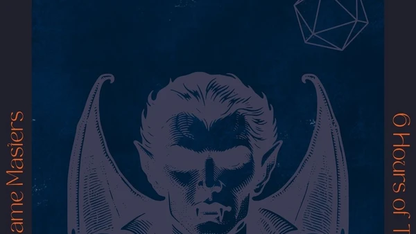 A stylized illustration of a vampire with prominent fangs and bat-like wings is centered against a dark blue background. The vampire has a serious expression, dressed in a formal suit, and is flanked by gaming elements like a twenty-sided die and a pair of dice, suggesting a tabletop gaming theme. Text on the left and right sides highlights "8 Game Masters" and "6 Hours of Terror," emphasizing the event's focus on role-playing games.