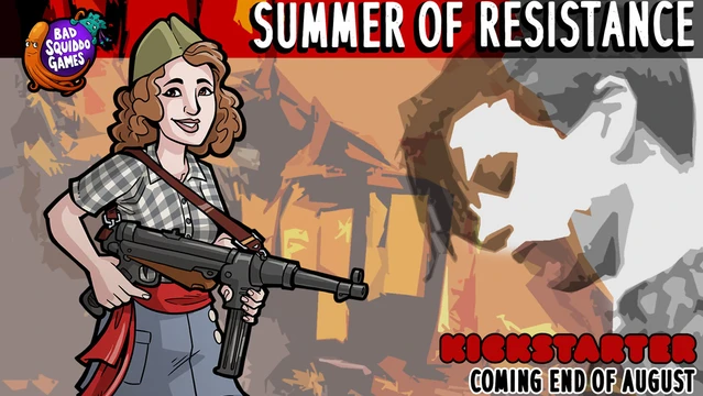 A stylized illustration features a woman with curly hair, wearing a green beret and a checkered shirt, holding a rifle confidently. The background depicts abstract shapes and colors, suggesting a chaotic environment, while bold text at the top reads "SUMMER OF RESISTANCE" and at the bottom, "KICKSTARTER COMING END OF." The overall tone emphasizes empowerment and the theme of resistance during World War II.