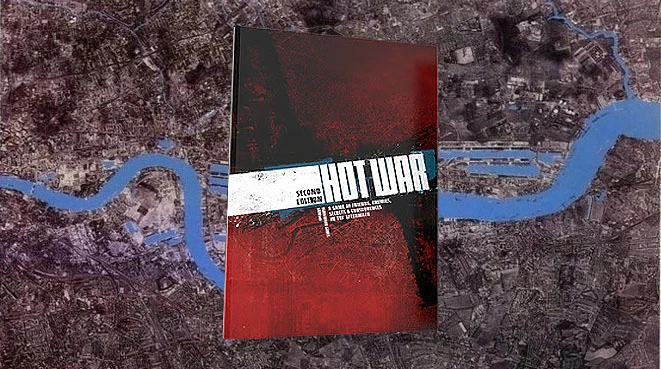 The image features the cover of the "Hot War" RPG rulebook, prominently displayed against a background of a map depicting a devastated London. The cover is predominantly red with a textured finish, featuring bold white text that reads "HOT WAR" along with the subtitle "Second Edition." The design conveys a sense of urgency and conflict, reflecting the game's themes of survival in a post-apocalyptic setting. The map in the background shows a river winding through a cityscape, hinting at the urban environment where the game takes place.