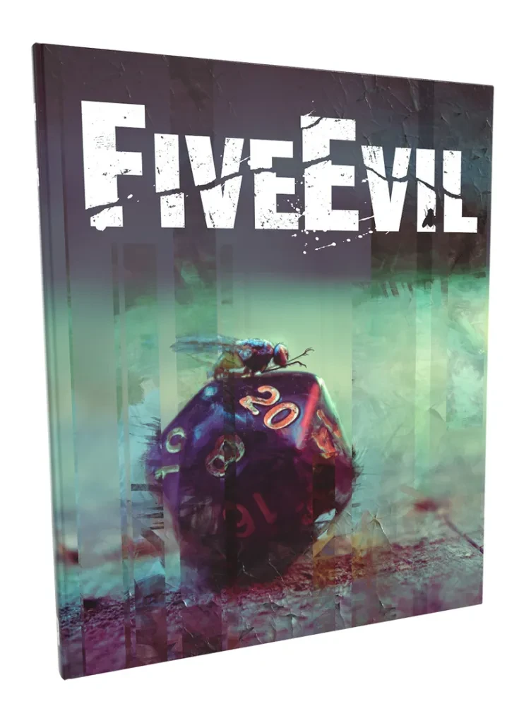 A close-up of the cover of "FiveEvil," featuring a dark and moody design. The title "FIVE EVIL" is prominently displayed in a distressed, bold font at the top. Below, a 20-sided die, partially obscured by a fly, sits on a textured surface, with a gradient background transitioning from dark to light shades of green and blue, enhancing the eerie atmosphere.