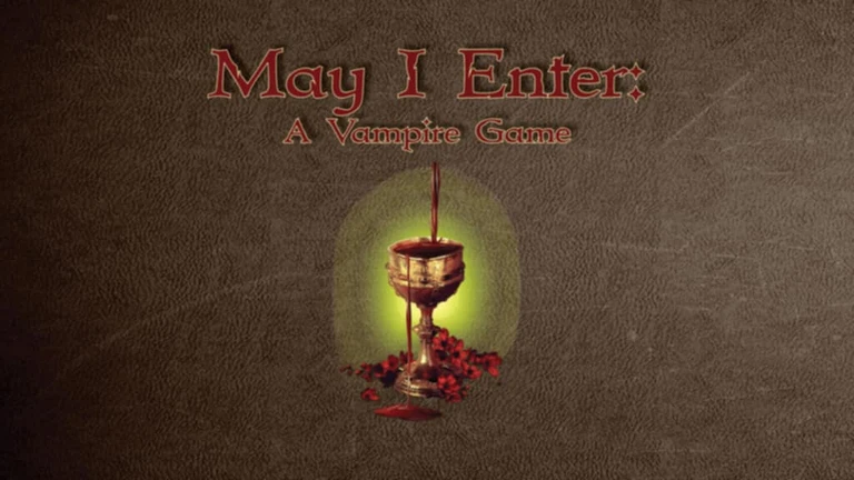 The title "May I Enter: A Vampire Game" is prominently displayed in an ornate font at the top of the image, set against a textured brown background. Below the title, a stylized goblet filled with a dark liquid is depicted, surrounded by red rose petals, with a soft green glow emanating from behind it. The overall design evokes a gothic and mysterious atmosphere, fitting for a tabletop RPG centered on vampire themes.