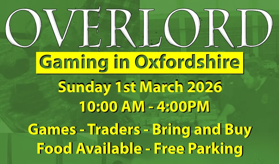 A promotional graphic for the Overlord Wargaming show features bold text on a vibrant green background. The title "OVERLORD" is prominently displayed at the top, followed by details about the event, including the date—Sunday, 1st March 2020—and the time—10:00 AM to 4:00 PM. Additional information highlights activities such as games, traders, a bring-and-buy sale, and mentions that food will be available along with free parking.