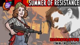 A stylized illustration features a woman with curly hair, wearing a green beret and a checkered shirt, holding a rifle confidently. The background depicts abstract shapes and colors, suggesting a chaotic environment, while bold text at the top reads "SUMMER OF RESISTANCE" and at the bottom, "KICKSTARTER COMING END OF." The overall tone emphasizes empowerment and the theme of resistance during World War II.