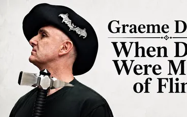 Person in black hat with bat pins, text "Graeme When Dice Were Made of Flint"