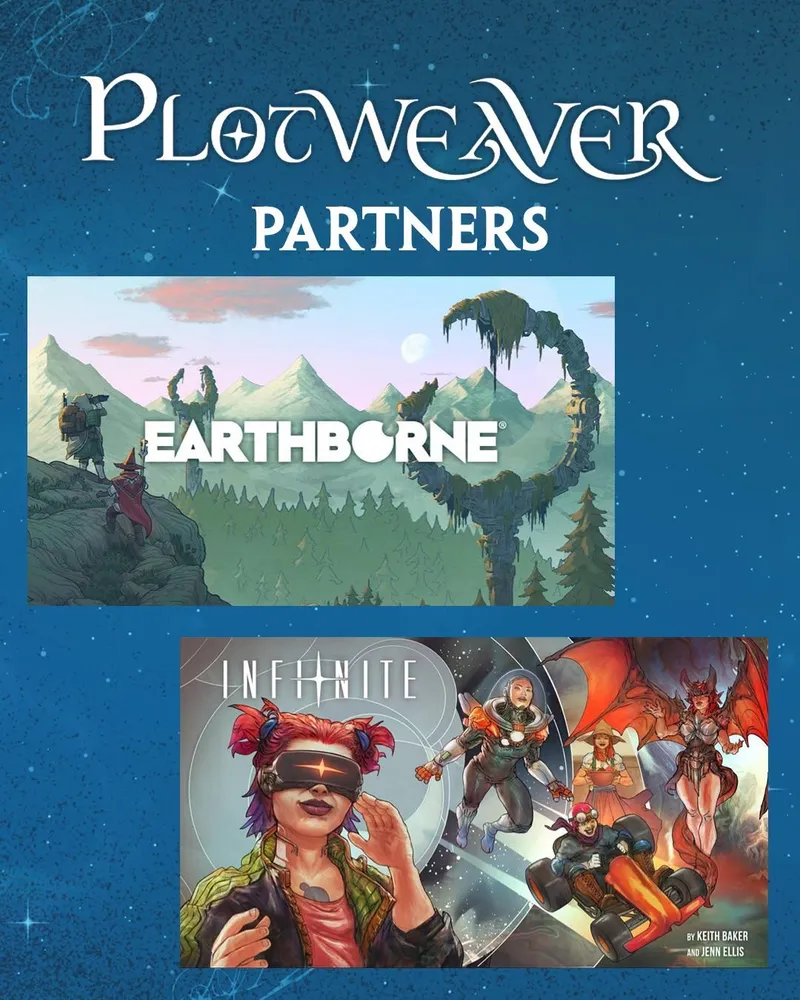 Plotweaver Partners, Earthborne, Infinite