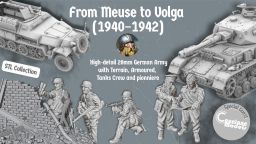 A collection of detailed 28mm German army miniatures and vehicles is showcased, featuring a half-tracked armoured personnel carrier alongside various soldiers in dynamic poses, equipped with weapons like the MG34 and Mauser K98. The background includes a textured wall of bricks, enhancing the historical context. The text highlights the campaign title "From Meuse to Volga (1940-1942)" and mentions the STL collection for 3D printing.