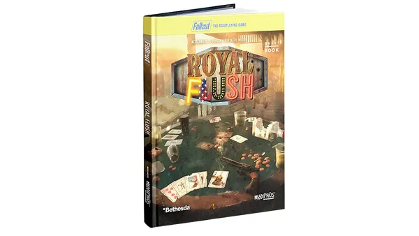 A hardback book titled "Royal Flush" from Fallout: The Roleplaying Game is prominently displayed, featuring a colorful cover with the title in bold letters and a backdrop of a poker table scattered with playing cards and glasses. The table is set in a dimly lit environment, evoking a casino atmosphere, with hints of a Western aesthetic. The spine of the book is labeled with "Modiphius" and "Bethesda," indicating the publishers.