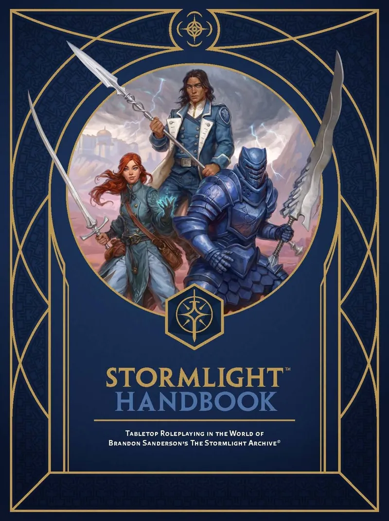 Three characters stand in a stormy, mountainous landscape under a dark, cloud-filled sky with lightning striking in the distance.

The central figure, a man with long dark hair, wears a blue uniform with a badge on the left side of his chest and holds a sword raised in his right hand. He has a determined expression.

To his left, a woman with long red hair, dressed in a green coat and blue trousers, holds a sword in her right hand and a dagger in her left. She appears to be mid-motion, her hair and coat flowing.

To the right of the man, a figure clad in full blue plate armor with a helmet that obscures their face kneels on one knee, holding a sword upright in front of them with both hands.

In the foreground at the bottom of the image, large gold text reads: "STORMLIGHT HANDBOOK". Below this, smaller text reads: "Tabletop Roleplaying in the World of Brandon Sanderson’s The Stormlight Archive". A hexagonal emblem with a stylized symbol is centered beneath the characters. The background features a dark blue diamond pattern.