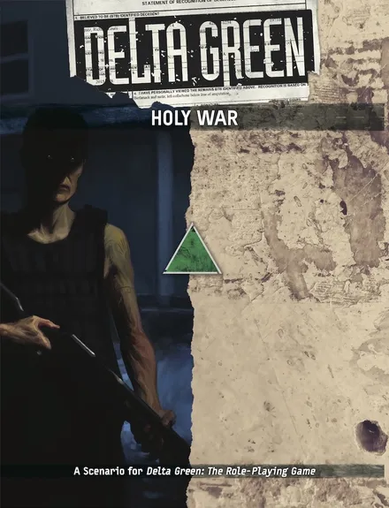 A person in dark clothing holding a firearm, with a blurred face. The background features a textured, worn wall with a green triangular symbol. Above the person, the text "HOLY WAR" is visible. At the top of the image, partially obscured text includes "DELTA GREEN".