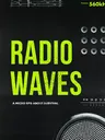 Cover art for Radio Waves RPG. Black background with large neon-green text reading "RADIO WAVES" and "A MICRO RPG ABOUT SURVIVAL." Bottom right shows a vintage radio dial with MHz tuning knob and speaker grille.