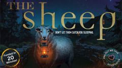 A large, cartoonish sheep stands prominently in the foreground, holding a lantern in its mouth, set against a dark, eerie landscape with trees and a winding path. The title "The Sheep" is displayed in bold, golden letters at the top, while the tagline "DON'T LET THEM CATCH YOU SLEEPING." is positioned below. A circular badge in the bottom left corner indicates that the project was "Funded in 20 Minutes."