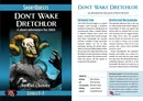 A pocket-sized book cover titled "Don't Wake Dretchlor," designed for Dungeons & Dragons, features a menacing creature with horns and a sinister expression on the left side. The right side includes the title prominently displayed, along with a brief introduction and adventure background. The overall design is colorful and engaging, with a layout that highlights the adventure's details, including the levels it targets (5-7) and credits for the contributors.