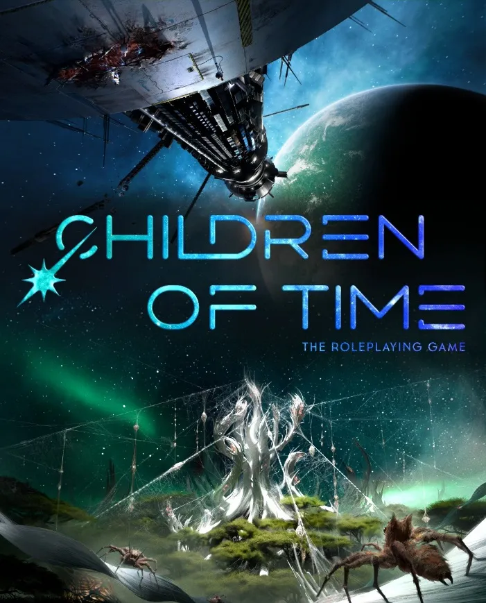 A visually striking cover for "Children of Time: The Roleplaying Game" features a colossal ark ship soaring through a vibrant cosmic backdrop filled with swirling green and blue hues. Below, an alien landscape showcases intricate structures and a large, organic-looking tree, while several sentient spiders are depicted in the foreground, hinting at the game's themes of evolution and coexistence. The title is prominently displayed in bold, futuristic lettering, with a star symbol accentuating the design.