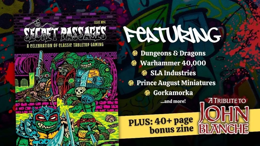 "FEATURING Dungeons & Dragons Warhammer 40,000 SLA Industries Prince August Miniatures Gorkamorka ...and more! PLUS: 40+ page bonus zine A TRIBUTE TO JOHN BLANCHE"