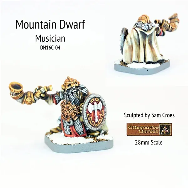A painted miniature figurine of a mountain dwarf musician, standing on a round, textured base resembling snow or rocky terrain. The dwarf has a long, braided beard and hair styled in thick dreadlocks, adorned with gold rings. He wears ornate armor with red and gold detailing, including a helmet with ram-like horns. His left hand holds a circular shield decorated with a red and gold emblem, while his right arm is raised, holding a small, curled brass horn to his mouth. Behind him, a small dragon-like creature with wings and a long tail is perched on the base, facing the opposite direction.

At the top of the image, the text reads: "Mountain Dwarf Musician DH16C-04". To the right of the figurine, the text states: "Sculpted by Sam Croes" and below it, a logo for "Alternative Armies" with the number "4" incorporated into the design. Underneath the logo, the text reads: "28mm Scale".