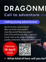 A promotional graphic for the Dragonmeet Call to Adventure event features a dramatic illustration of a dragon silhouetted against a cosmic background with stars and planets. The text invites young adventurers to join a day of games, puzzles, and immersive experiences, highlighting the event's date, Saturday, 18 April 2026, along with a QR code for ticket access. The design includes playful elements and a vibrant color scheme, emphasizing the adventurous theme.