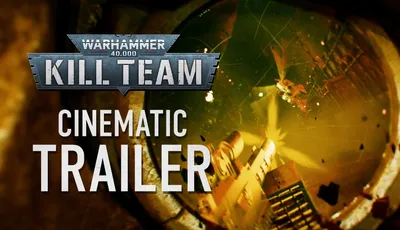 The image features the title "WARHAMMER 40,000 KILL TEAM" prominently displayed at the top, with a metallic and rugged design. Below, the word "CINEMATIC" is shown in bold white letters, followed by "TRAILER" in a slightly smaller font, also in white. The background is dark and textured, suggesting a gritty, industrial environment, possibly hinting at the themes of the upcoming release, Operation Hivestorm.